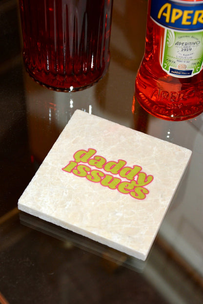 DADDY ISSUES COASTER - House of Savage